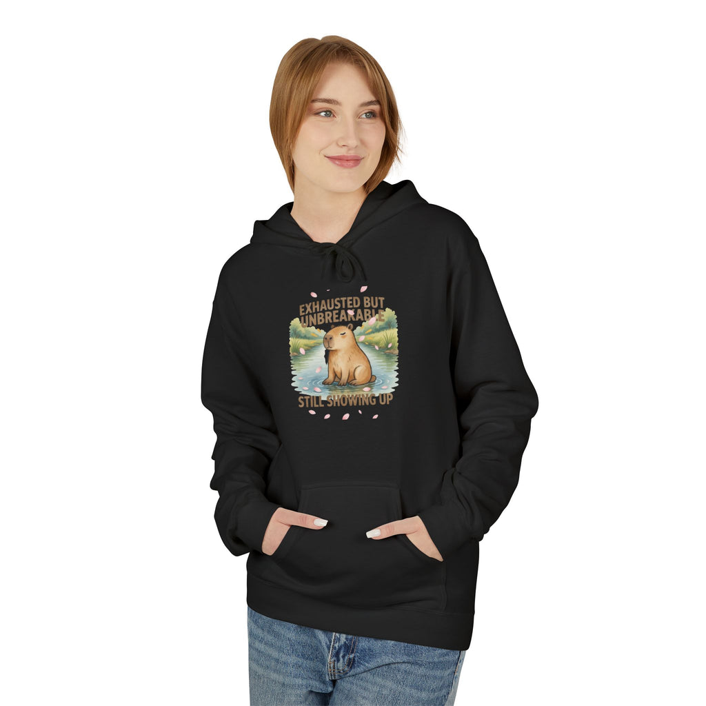 Hoodie — "Exhausted But Unbreakable, Still Showing Up" Inspirational Graphic Hoodie
