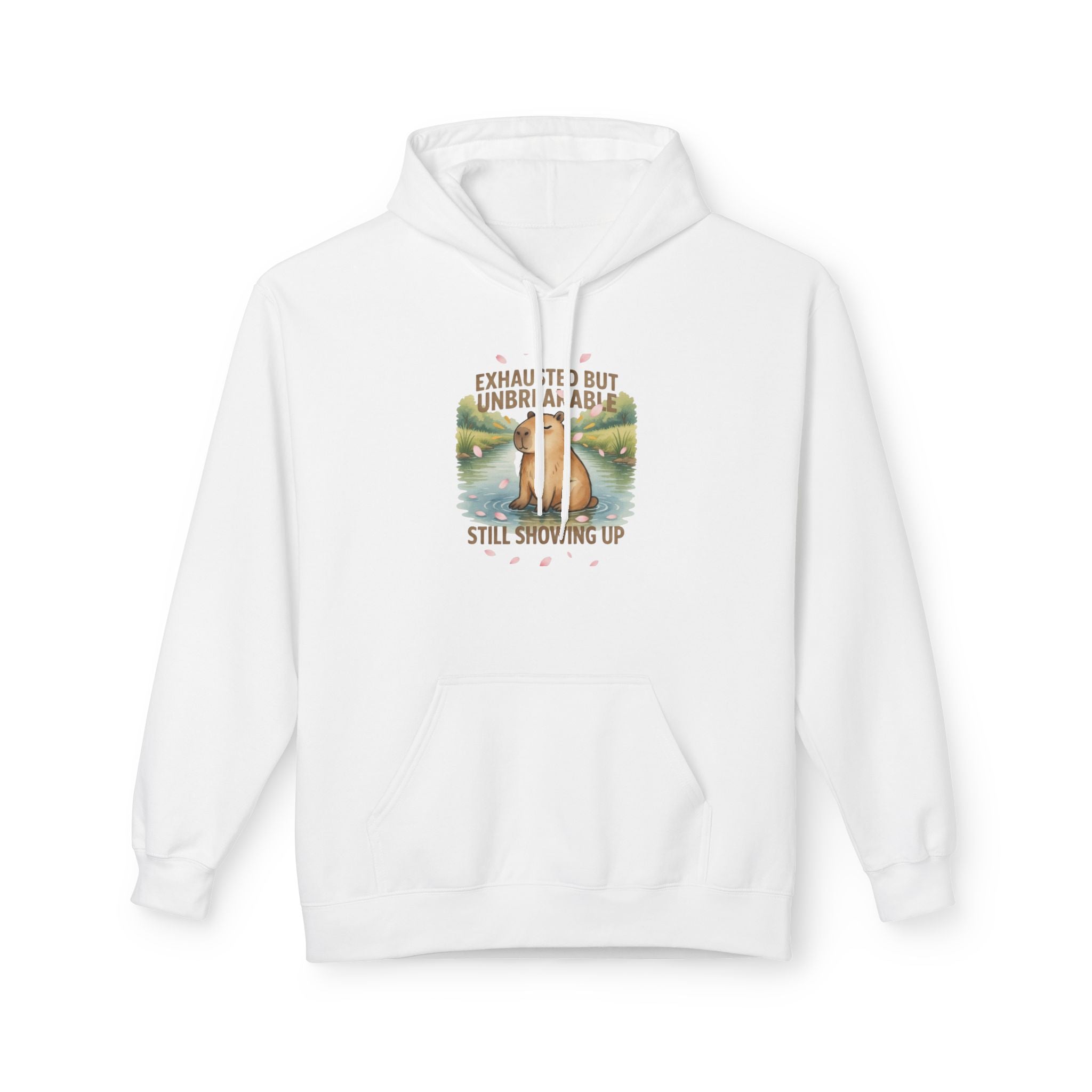 Hoodie — "Exhausted But Unbreakable, Still Showing Up" Inspirational Graphic Hoodie
