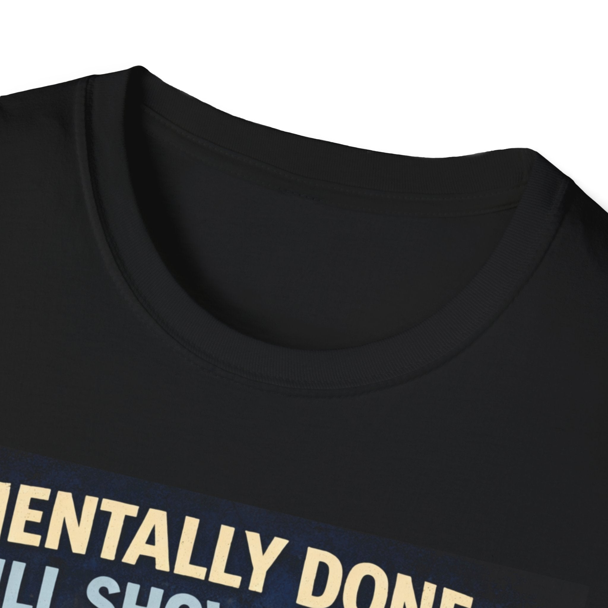 Mentally Done Still Showing Up T-Shirt — Moody Capybara  Coffee Graphic Tee